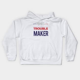 mama's trouble maker sweetest trouble maker Kids Hoodie